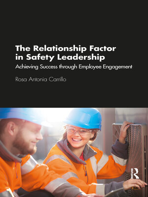 cover image of The Relationship Factor in Safety Leadership